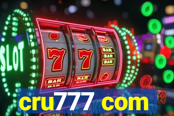 cru777 com